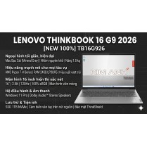 [New 100%] Laptop Lenovo ThinkBook 16 G9 2026 AMD Ryzen 7- H 260/ RAM 24GB / SSD 1TB/ MÀN 16'' 2.5K 120Hz