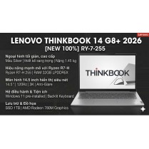 [ NEW 100%]Laptop Lenovo Thinkbook 14 G8+ 2026 Ryzen R7-H 255, 32 GB, SSD 1TB, AMD Radeon 780M, 14.5 inch 3K 120Hz