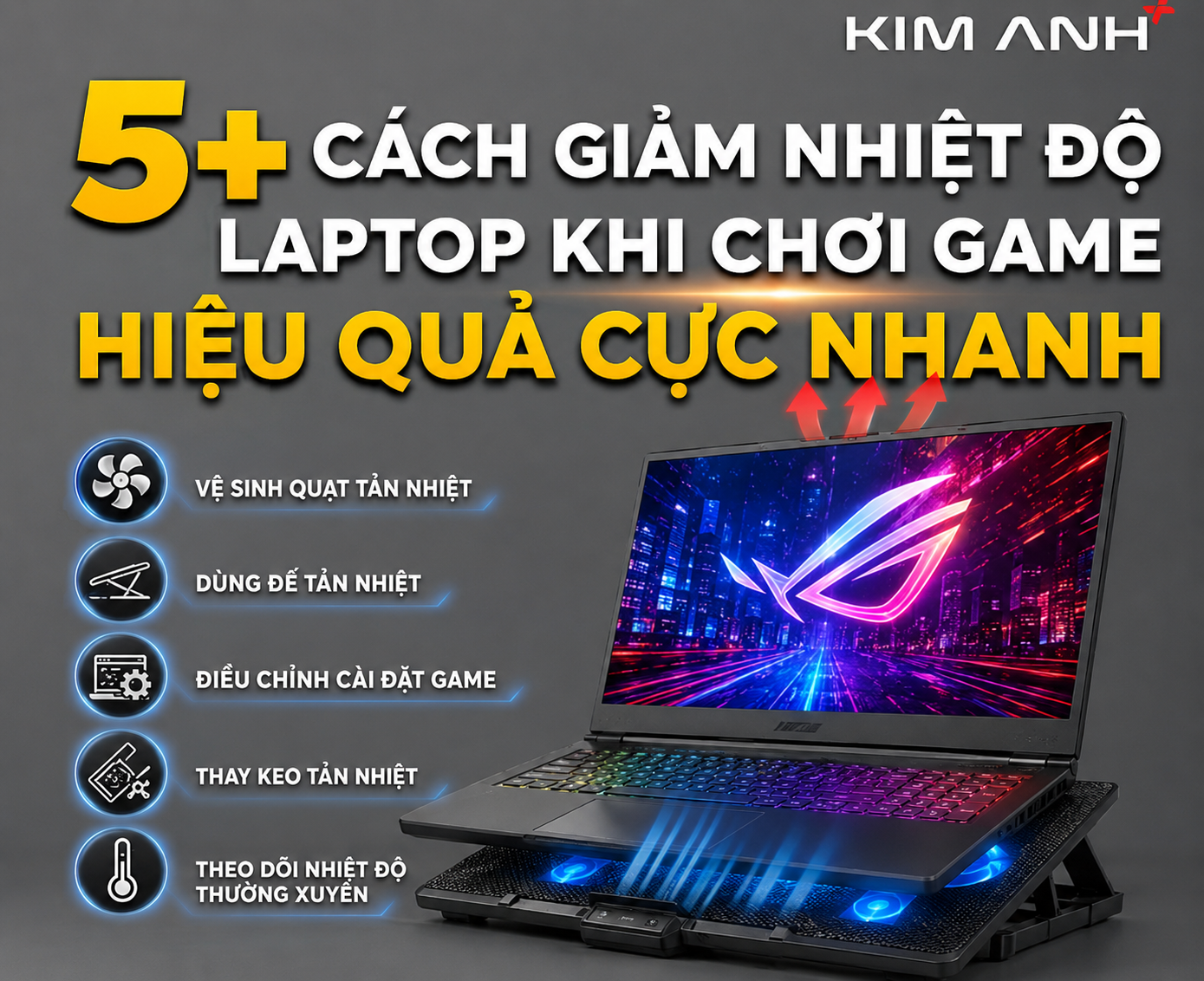 5+ Cách Giảm Nhiệt Độ Laptop Khi Chơi Game Hiệu Quả Cực Nhanh
