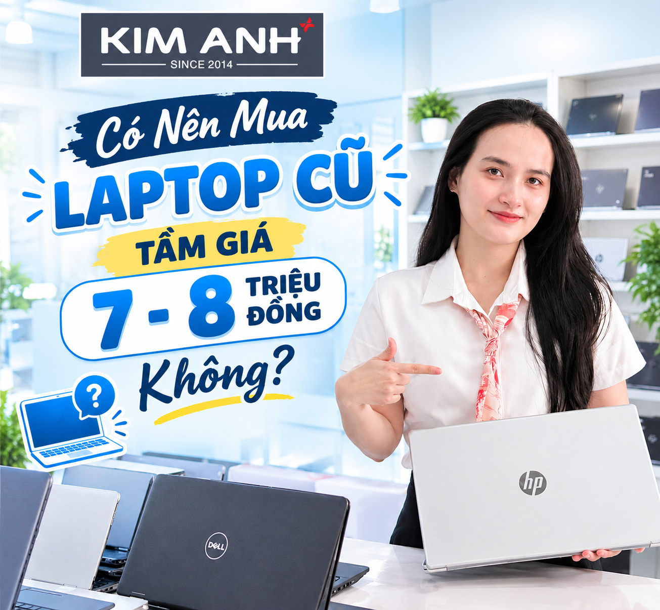 Có Nên Mua Laptop Cũ Tầm Giá 7 - 8 Triệu Đồng Không?