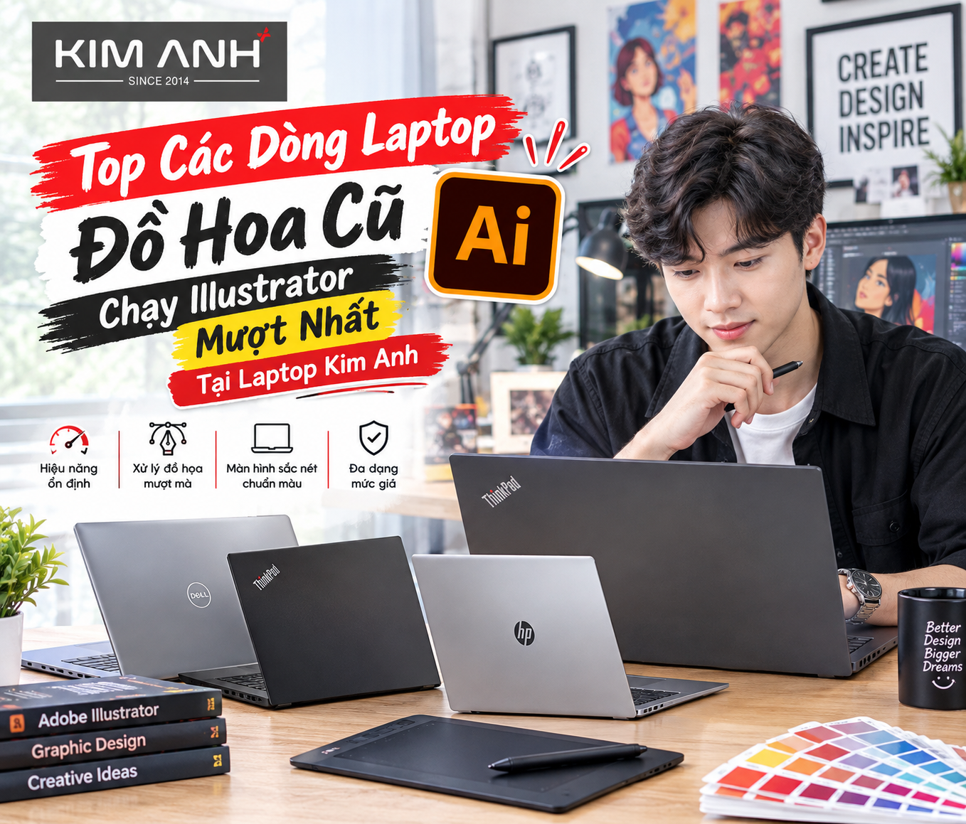 Laptop cũ cho Illustrator cấu hình mạnh giá tốt tại Laptop Kim Anh