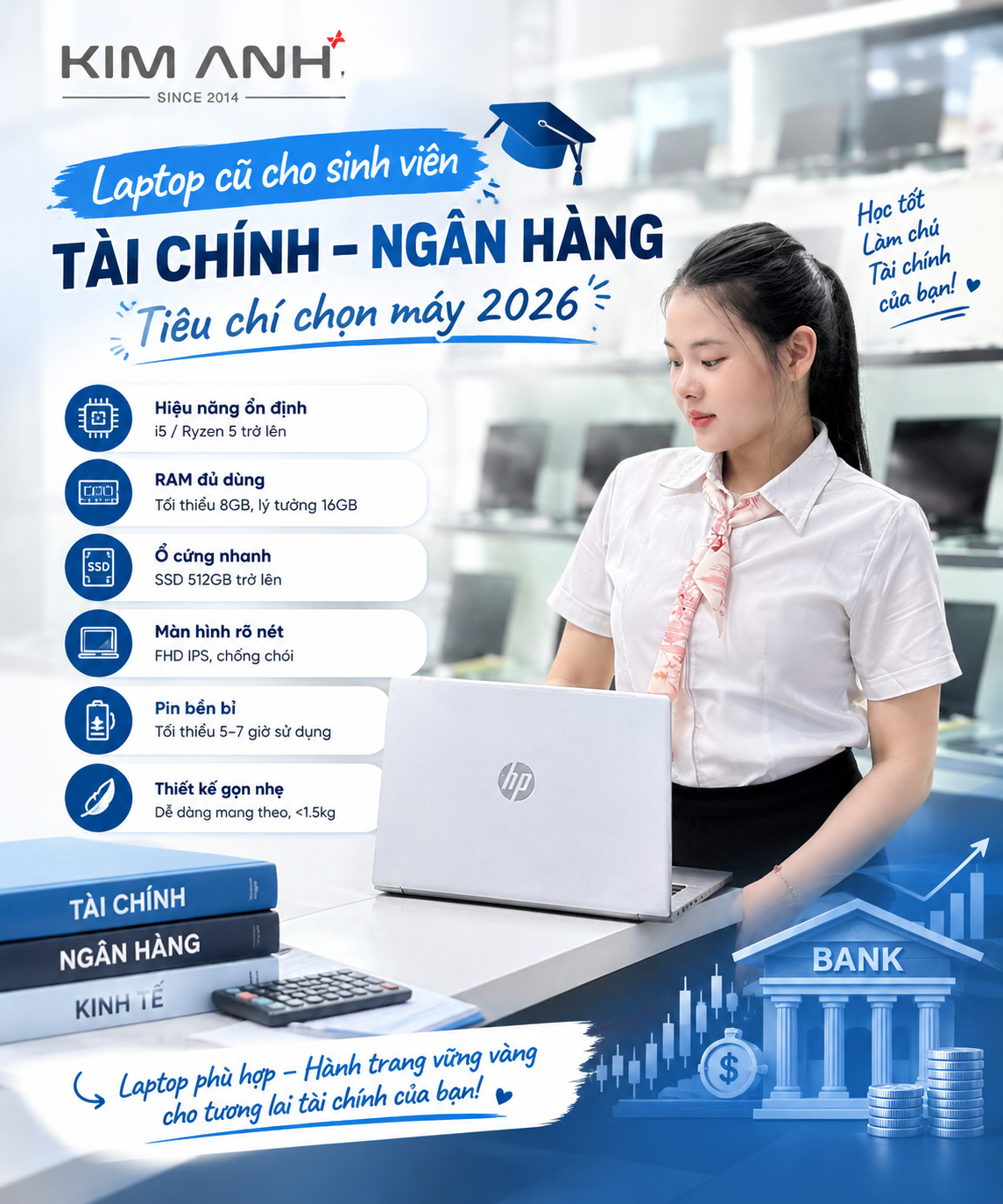 Laptop cũ cho sinh viên Tài chính – Ngân hàng: Tiêu chí chọn máy 2026 Laptop cũ cho sinh viên Tài chính – Ngân hàng: Tiêu chí chọn máy 2026