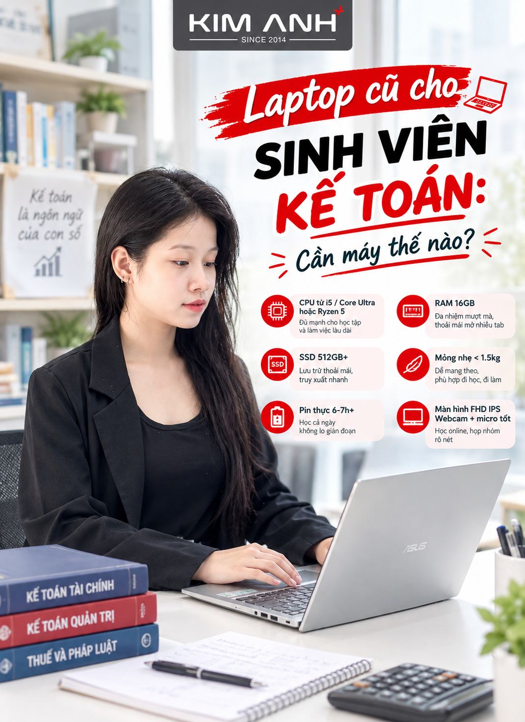 Laptop cũ cho sinh viên Kế toán: Cần máy thế nào?