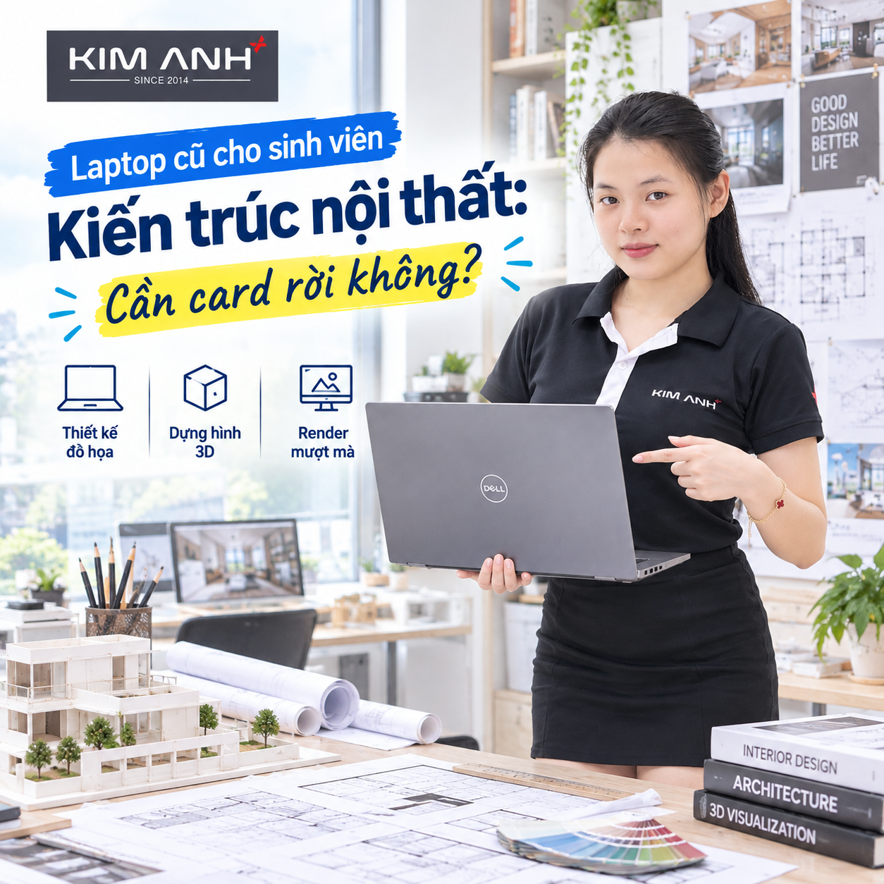 Laptop cũ cho sinh viên Kiến trúc nội thất: Cần card rời không?