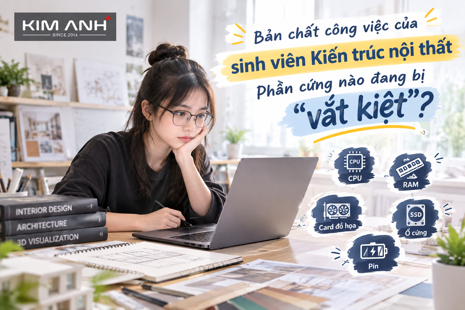 Laptop cũ cho sinh viên Kiến Trúc tại Laptop Kim Anh