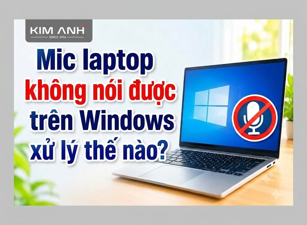 Hướng dẫn sửa lỗi "Microphone Access Denied" - Ứng dụng bị chặn quyền truy cập mic trên Windows