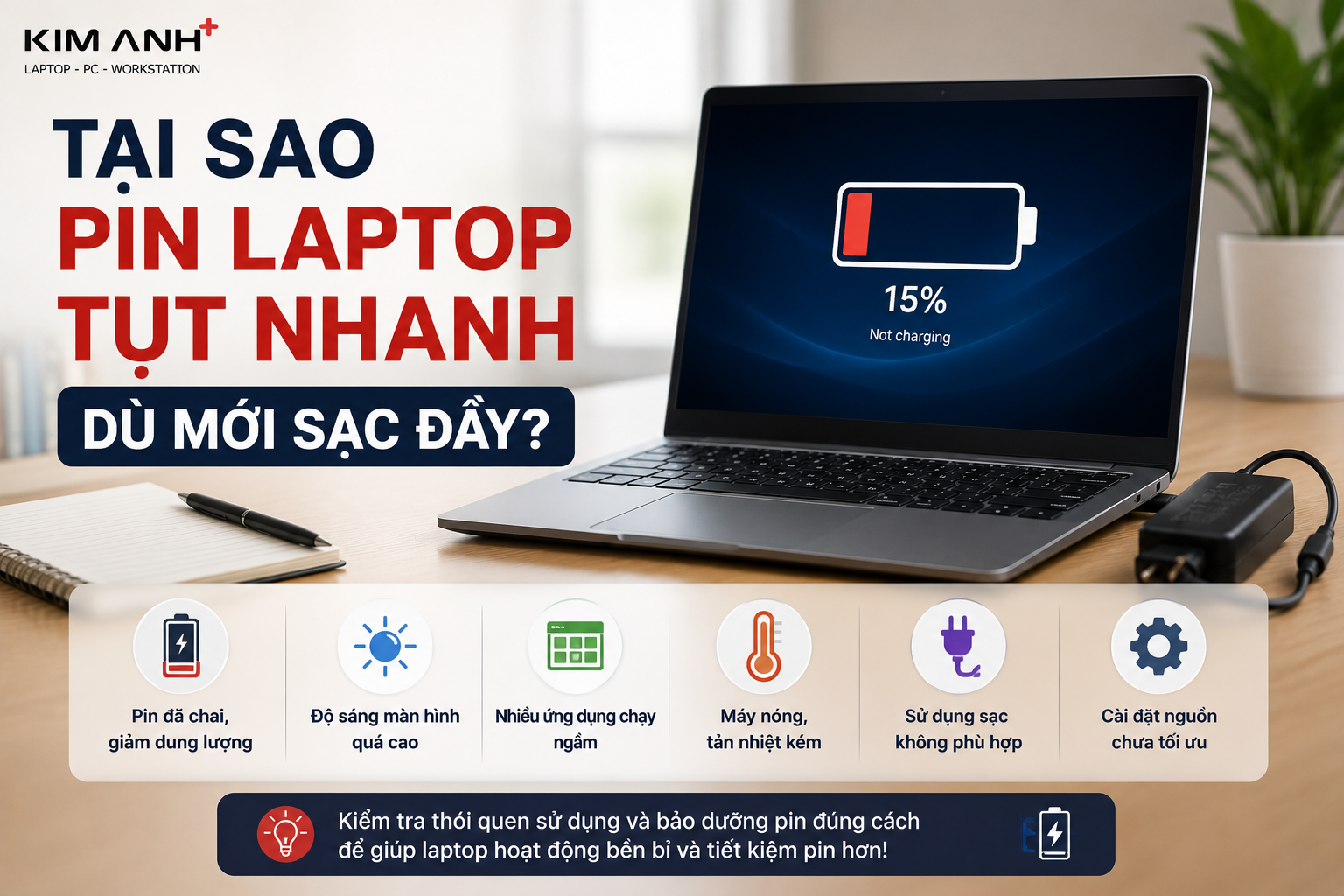 Tại Sao Pin Laptop Tụt Nhanh Dù Mới Sạc Đầy?