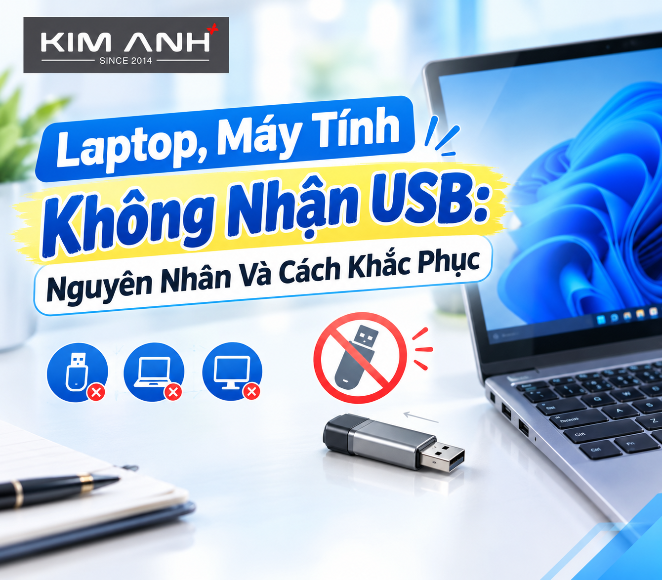 Laptop, máy tính không nhận được USB. Nguyên nhân và cách khắc phục